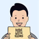Dude With Signs
