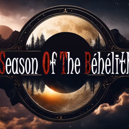 SEASON OF THE BEHELITH