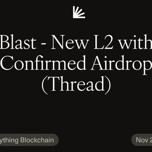 Blast - New L2 with Confirmed Airdrop (Thread)
