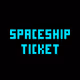 Spaceship Ticket
