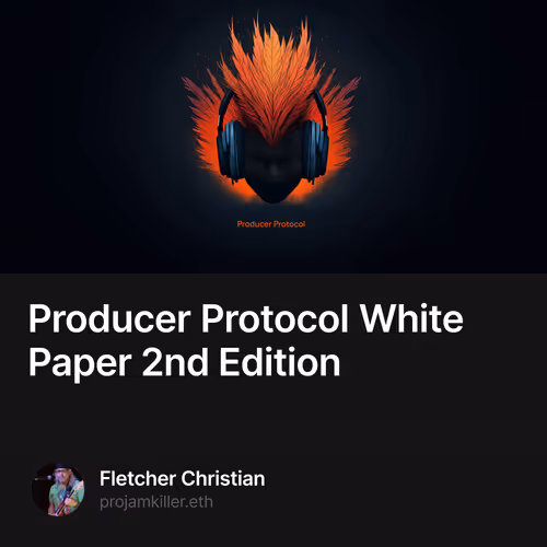 Producer Protocol White Paper 2nd Edition