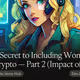 The Secret to Including Women in Crypto — Part 2 (Impact of Crypto Gaming)