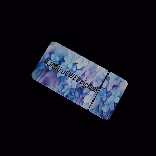 AJISAI JEWEL ticket
