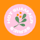Hot Summer Series