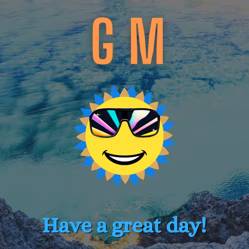 G(ood) M(orning)