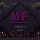 M F Trippy Art