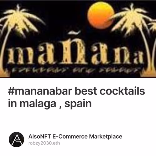 #mananabar best cocktails in malaga , spain