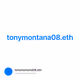 tonymontana08.eth