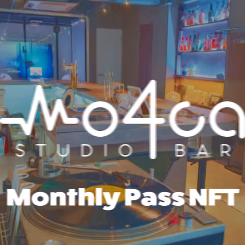 Mo4ca Monthly Pass NFT