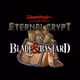 Eternal Crypt - Wizardry BC - Collaboration Candidate List "Blade & Bastard" Collection