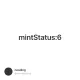 mintStatus:6