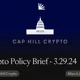 Crypto Policy Brief - 3.29.24