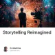 Storytelling Reimagined