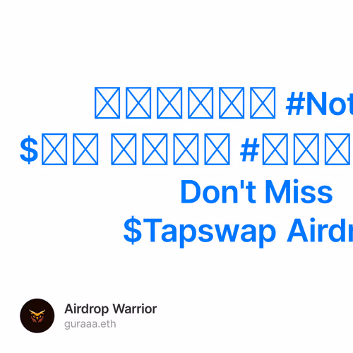 𝐌𝐢𝐬𝐬𝐞𝐝 #Notcoin $𝟏𝐊 𝐅𝐫𝐞𝐞 #𝐀𝐢𝐫𝐝𝐫𝐨𝐩? Don't Miss $Tapswap Airdrop