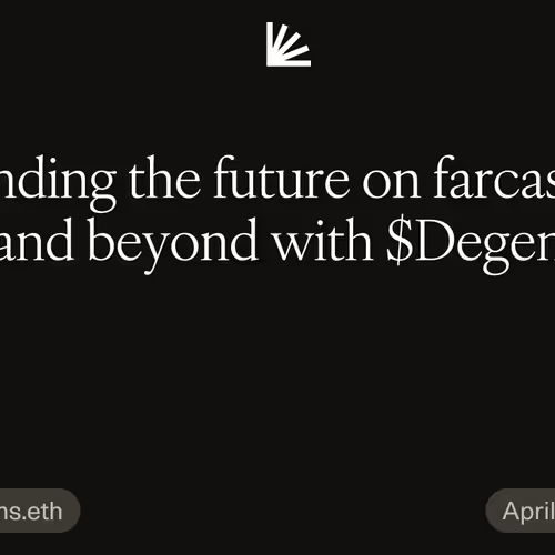 Funding the future on farcaster and beyond with $Degen