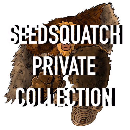 Seedsquatch Private Collection