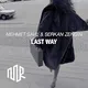 Mehmet Savu & Serkan Zengin - Last Way