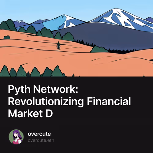 Pyth Network: Revolutionizing Financial Market D