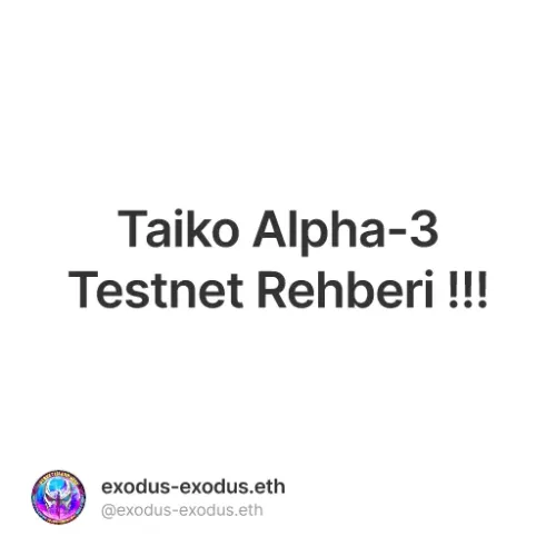 Taiko Alpha-3 Testnet Rehberi !!!