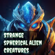 Strange spherical alien creatures AI