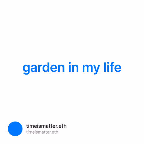 garden in my life