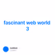 fascinant web world 3