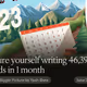 Picture yourself writing 46,399 words in 1 month