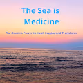 The Sea Is Medicine