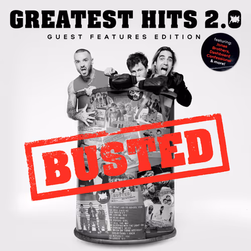 Busted - Greatest Hits 2.0 (Guest Features Edition)