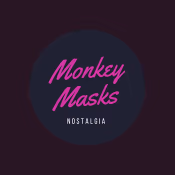 Monkey Masks : Nostalgia