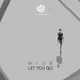 Mier - Let You Go