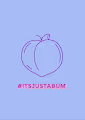 #itsjustabum