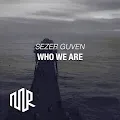 Sezer Guven - Who We Are
