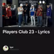Players Club 23 - Lyrics