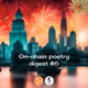 The On-Chain Poetry Digest #7