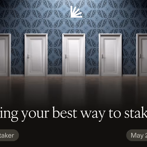 Finding your best way to stake