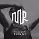 Krauzen - Show Me