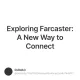 Exploring Farcaster: A New Way to Connect