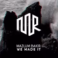Mazlum Bakir - We Made It