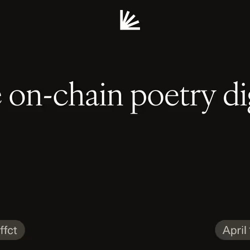 The on-chain poetry digest #3
