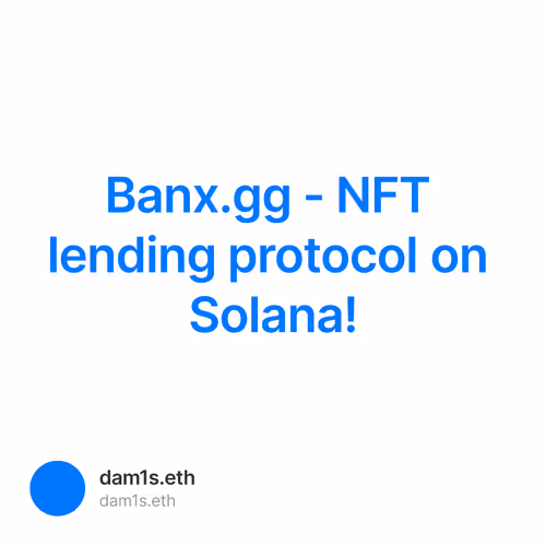 Banx.gg - NFT lending protocol on Solana!