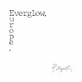 Everglow | PitayaK Photography Pt.1
