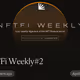 NFTFi Weekly#2