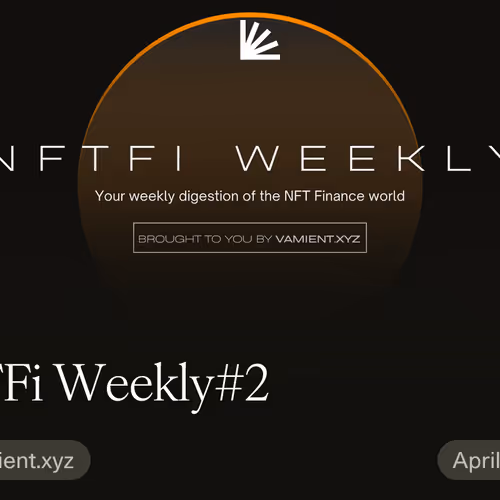 NFTFi Weekly#2