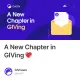 A New Chapter in GIVing 💖