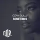 Ozan Gullu - Sometimes