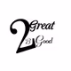 2Great2BGood