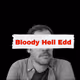 BloodyHellEdd