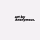 _artbyanonymous