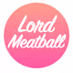 LordMeatball